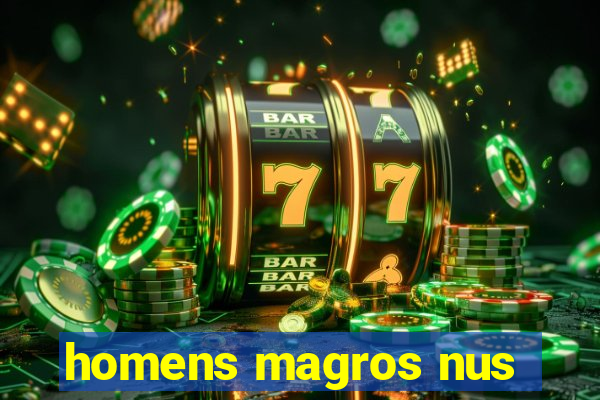 homens magros nus